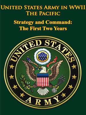 cover image of United States Army in WWII--the Pacific--Strategy and Command